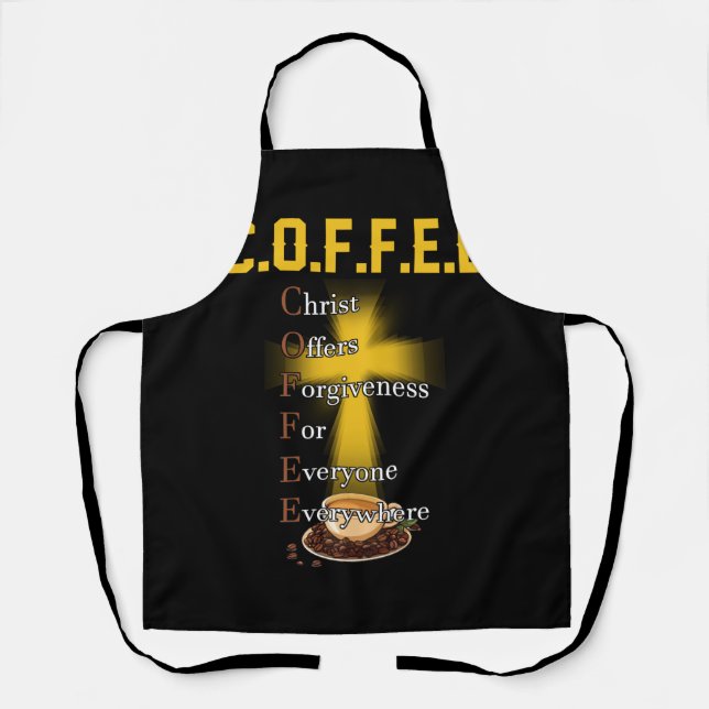 Coffee Christ Offers Forgiveness For Everyone Ever Apron (Front)