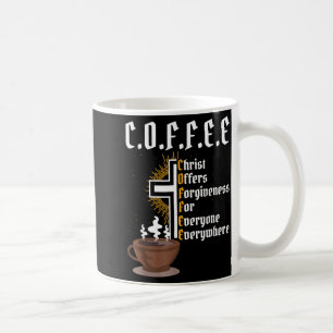 Coffee Christ Offers Forgiveness For Everyone Ever Coffee Mug
