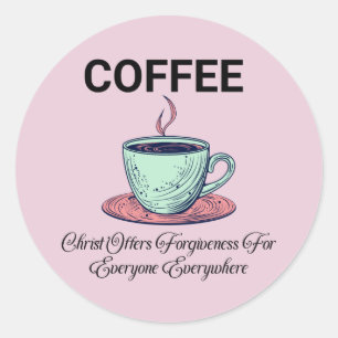 COFFEE Christian Coffee Lovers Classic Round Sticker