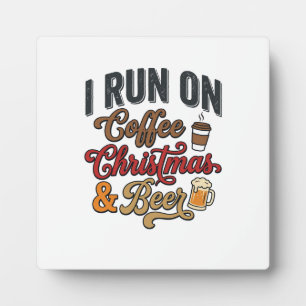 Coffee Christmas Beer Holiday Drinking Design Plaque