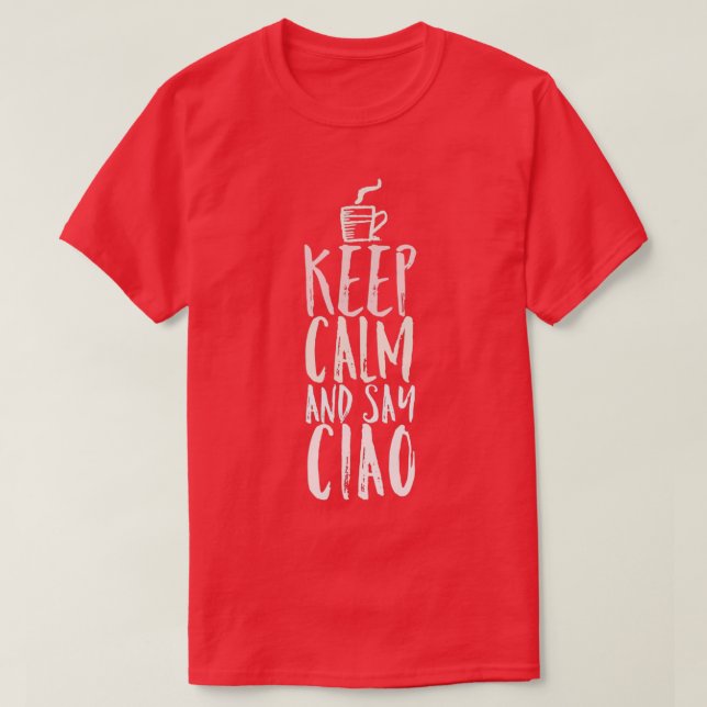 Coffee Ciao Italy T-Shirt (Design Front)