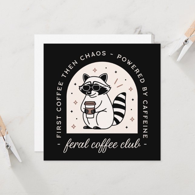 Coffee club feral racoon lovers funny sarcastic card (Front/Back In Situ)
