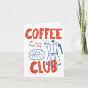 Coffee Club Retro Coffee Graphic For Coffee Lover  Card