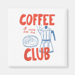 Coffee Club Retro Coffee Graphic For Coffee Lover  Magnet