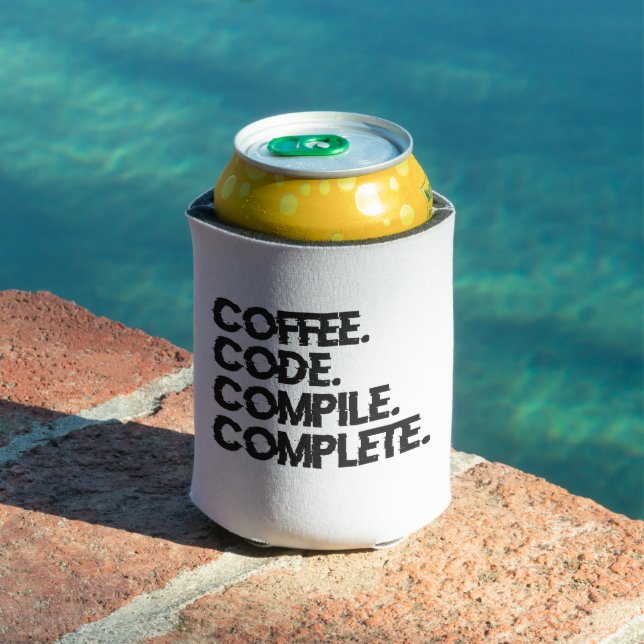 Coffee Code Compile Complete Funny Programmer Geek Can Cooler (In Situ Pool)