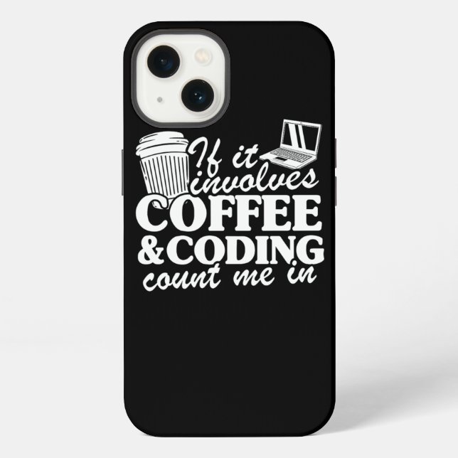 Coffee Coding Quote Programmer Software Developer  iPhone Case (Back)