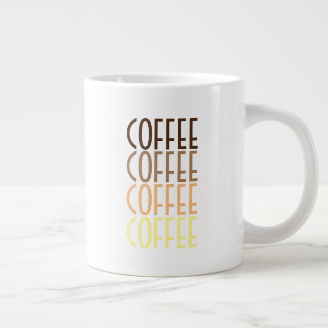 COFFEE COFFEE COFFEE COFFEE     LARGE COFFEE MUG (Right)