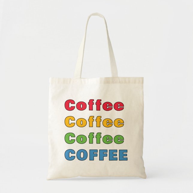 Coffee Coffee Coffee     Tote Bag (Front)