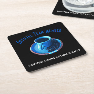 Coffee Consumption Squad   Blue Cup and Saucer Square Paper Coaster