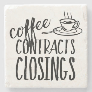 Coffee Contracts Closings Real Estate Agent Stone Coaster