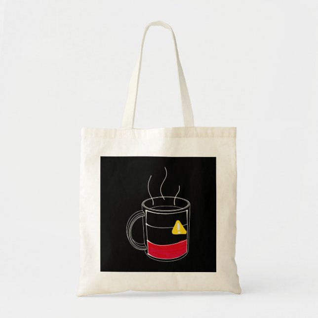 Coffee Critically low Tote Bag (Front)