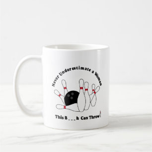 Coffee Cup: Bowling mug B_ _ _ h can throw