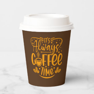 Coffee Cup Quote l It's always coffee time 