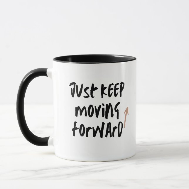 Coffee Cup Text Design "Just Keep Moving Forward" (Left)