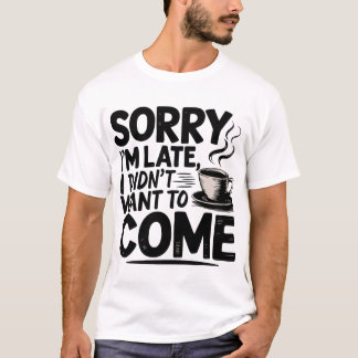 Coffee Cup with Steam Funny Typography Design T-Shirt
