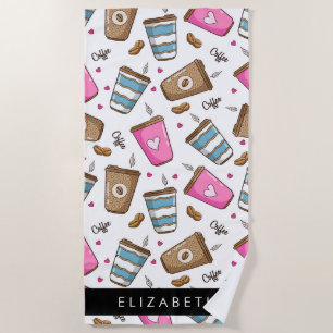 Coffee Cups, Coffee Beans, Hearts, Your Name Beach Towel