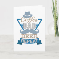 Coffee Dad Beer Repeat Fathers Day