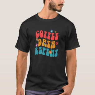 Coffee Data Repeat Behaviour Technician Psychologi T-Shirt