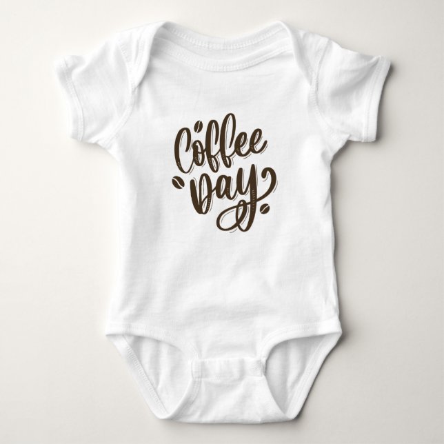 Coffee day baby bodysuit t-shirt (Front)