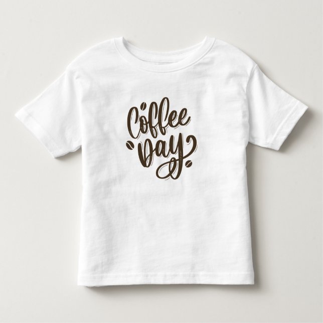 Coffee day toddler t-shirt (Front)