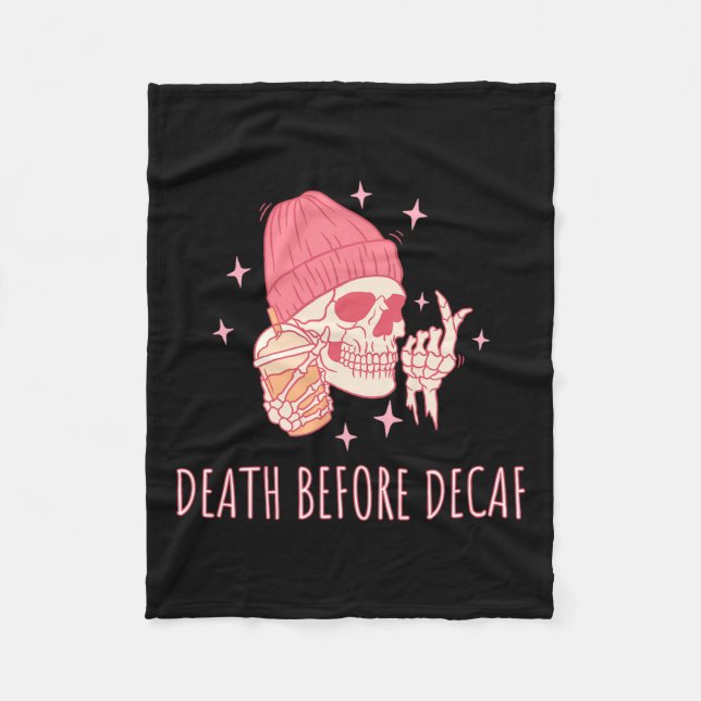 Coffee Death Before Decaf Skull Skeleton  Fleece Blanket (Front)