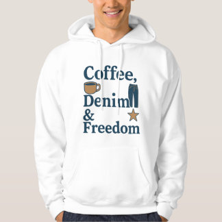 Coffee, Denim & Freedom – Everyday American Cultur Hoodie