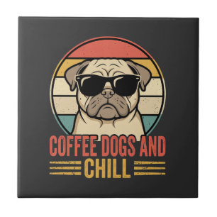Coffee Dogs and Chill Retro Pug Ceramic Tile