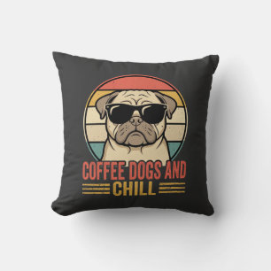 Coffee Dogs and Chill Retro Pug Cushion