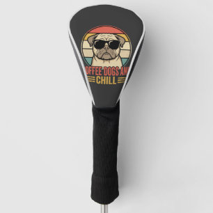 Coffee Dogs and Chill Retro Pug Golf Head Cover