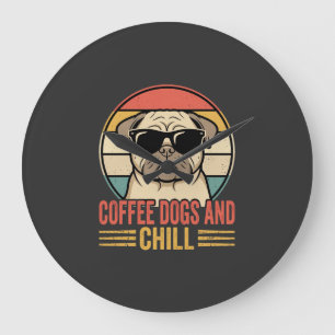 Coffee Dogs and Chill Retro Pug Large Clock