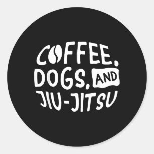 Coffee Dogs and Jiu Jitsu Brazilian Jujitsu Classic Round Sticker