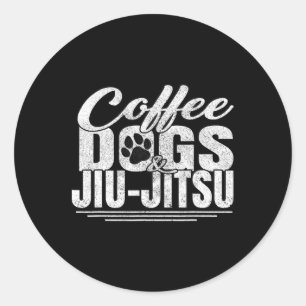 Coffee Dogs And Jiu Jitsu Martial Arts Karate Classic Round Sticker