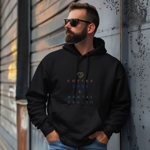Coffee, Dogs, and Mental Health – The Perfect Trio Hoodie