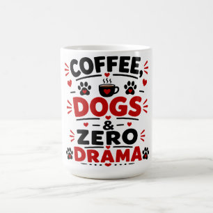 Coffee Dogs Zero Drama Mug