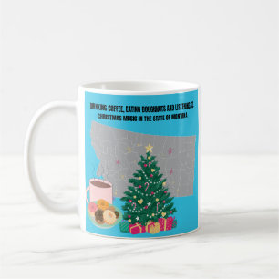 Coffee, Donuts and Christmas Music in Montana Coffee Mug