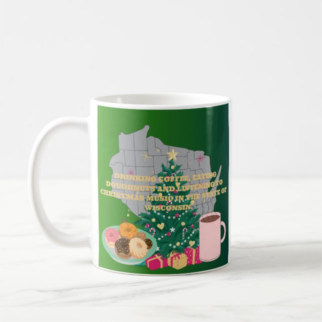 Coffee, Donuts and Christmas Music in Wisconsin  Coffee Mug (Left)