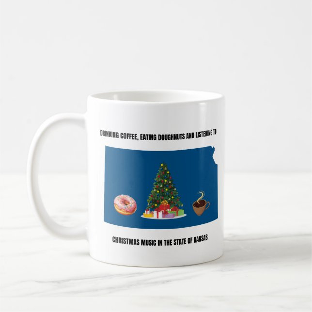 Coffee, Doughnuts and Christmas Music in Kansas Coffee Mug (Left)