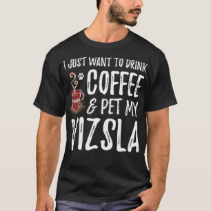 Coffee Drinker Vizsla Funny Dog Mum Gift T-Shirt