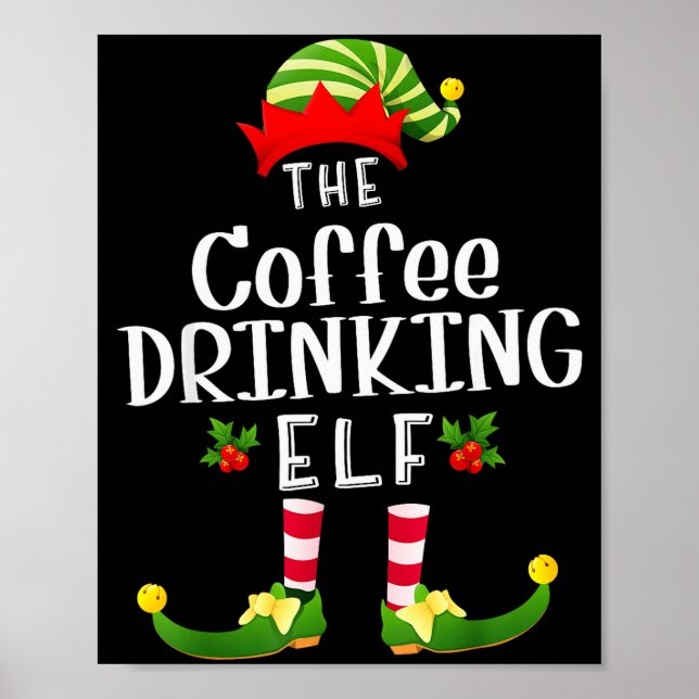 Coffee Drinking Christmas Elf Matching Pajama X-ma Poster (Front)