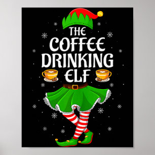 Coffee Drinking Elf Christmas Girls Women Elf Squa Poster