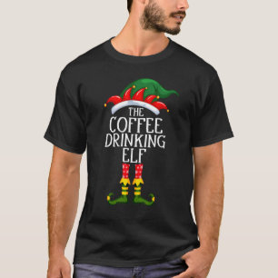 Coffee Drinking Elf Matching Family Group Christma T-Shirt