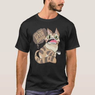 Coffee Drinking Lazy Ignorant Cat T-Shirt