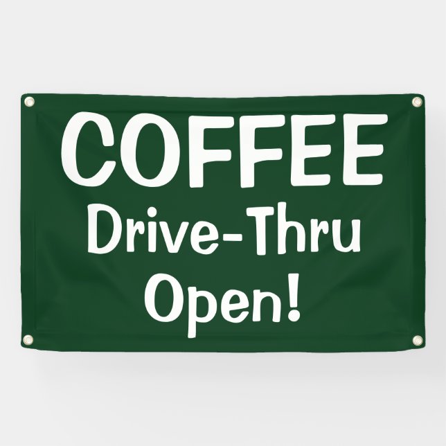 COFFEE Drive-Thru Open! Banner (Horizontal)