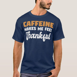 Coffee enjoyment design T-Shirt