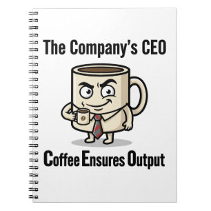 Coffee Ensures Output – Funny Office Mug Design Notebook