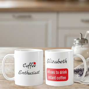 Coffee enthusiast custom name white and red mug