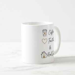 Coffee Faith Real Estate Mug