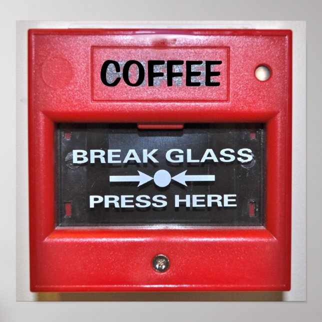 COFFEE FIRE ALARM POSTER (Front)