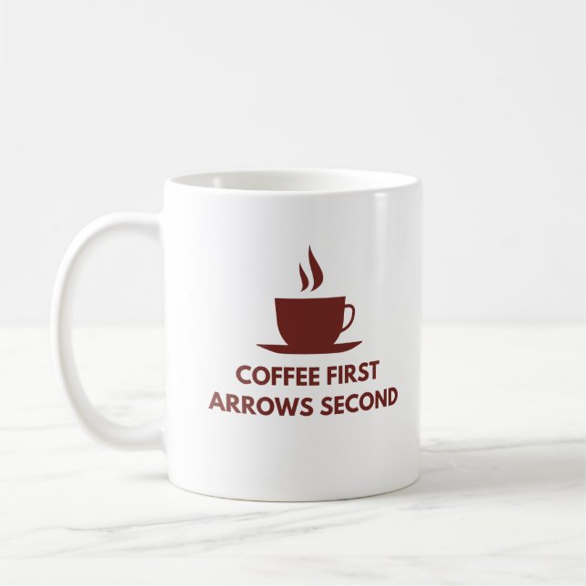 Coffee First Arrows Second | Archery Mum Mug (Left)