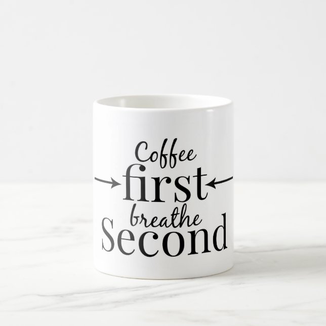 Coffee first breathe second mug (Center)